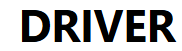 Driver